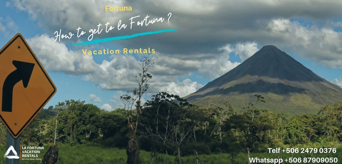 How to get to La Fortuna Costa Rica?